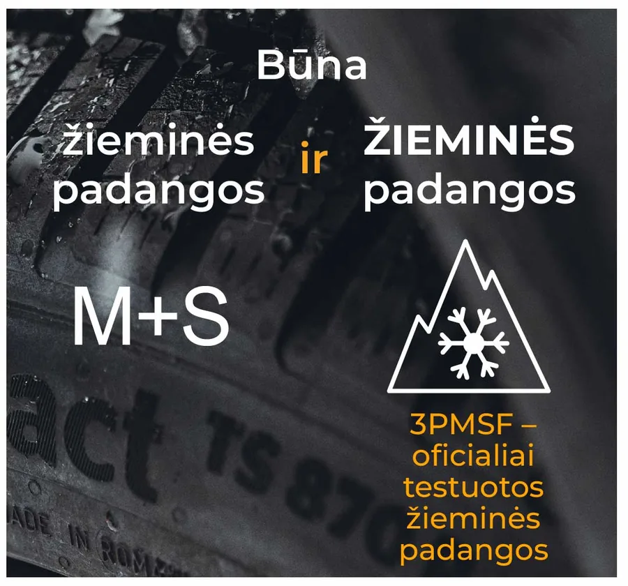 M+S ir 3PMSF simbolių skirtumas – kuri padanga tikrai žieminė